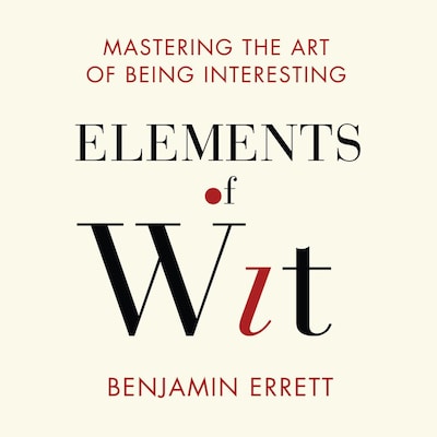 Elements of Wit – omslag til lydbogen af Benjamin Errett