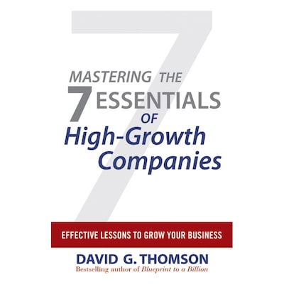 Mastering the 7 Essentials of High-Growth Companies – omslag til lydbogen af David G. Thomson