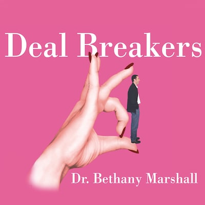 Deal Breakers – omslag til lydbogen af Dr. Bethany Marshall