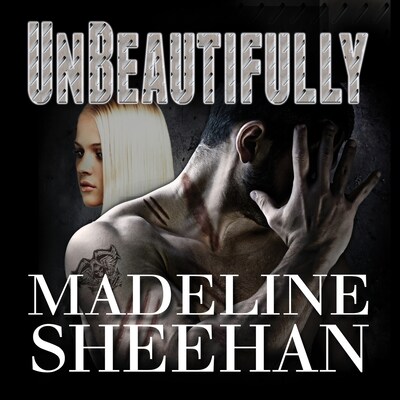 Unbeautifully – omslag til lydbogen af Madeline Sheehan