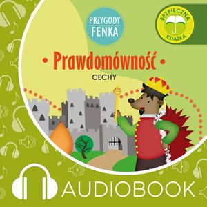 Przygody Fenka. Prawdomówność – okładka audiobooka, autor Dominika Gałka