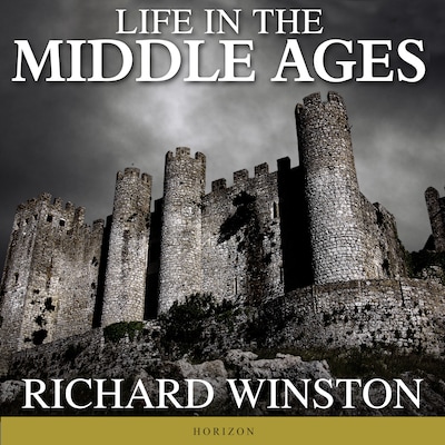 Life in the Middle Ages – omslag til lydbogen af Richard Winston