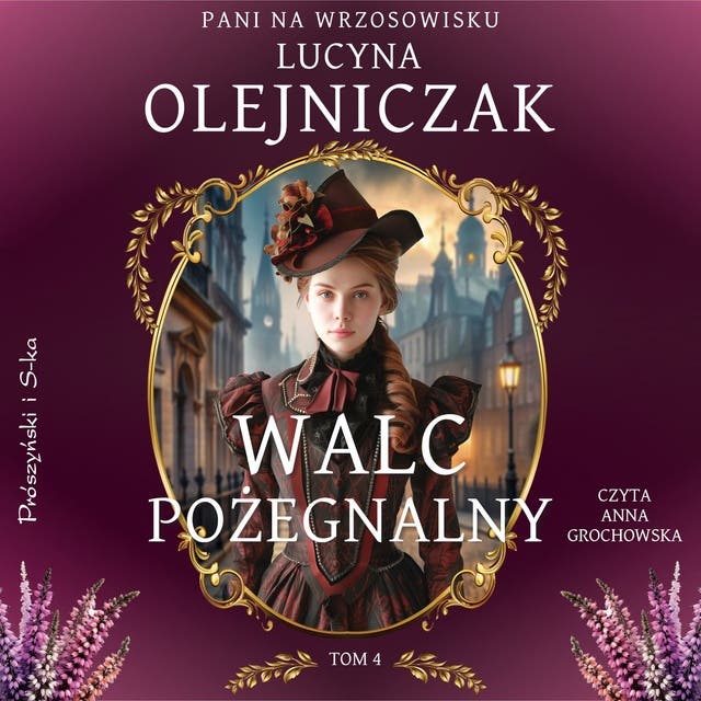 Pani na wrzosowisku. Tom 4. Walc pożegnalny