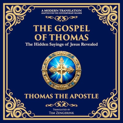 The Gospel of Thomas – omslag til lydbogen af Thomas the Apostle, Tim Zengerink