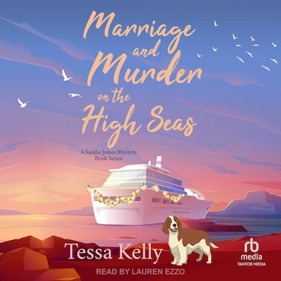 Marriage and Murder on the High Seas – omslag til lydbogen af Tessa Kelly