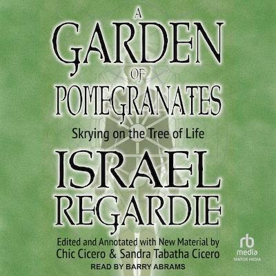 A Garden of Pomegranates – omslag til lydbogen af Israel Regardie
