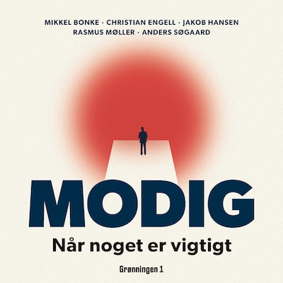 Modig – omslag til lydbogen af Christian Engell, Jakob Hansen, Rasmus Møller