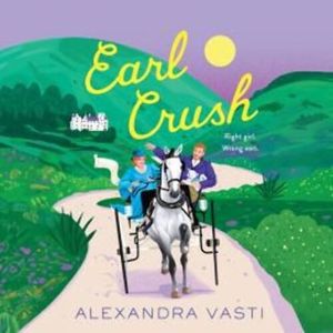 Earl Crush – okładka audiobooka, autor Alexandra Vasti