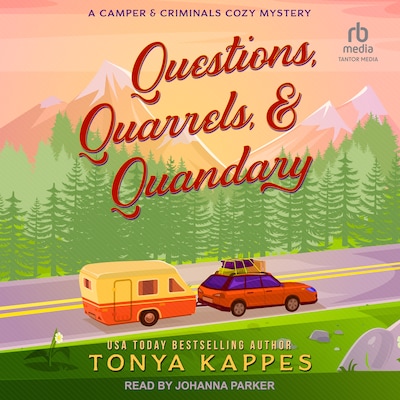 Questions, Quarrels, & Quandary – omslag til lydbogen af Tonya Kappes