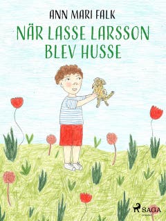 När Lasse Larsson blev husse