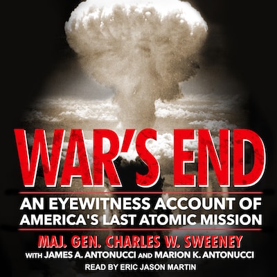 War's End – omslag til lydbogen af Maj. Gen. Charles W. Sweeney