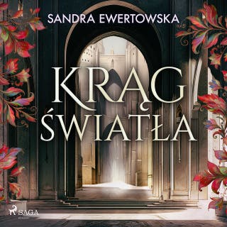 Krąg Światła – okładka audiobooka, autor Sandra Ewertowska