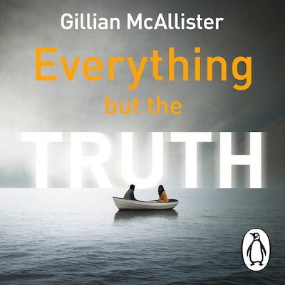 Everything but the Truth – omslag til lydbogen af Gillian McAllister