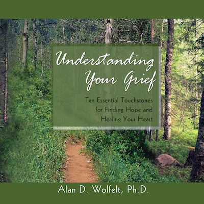Understanding Your Grief