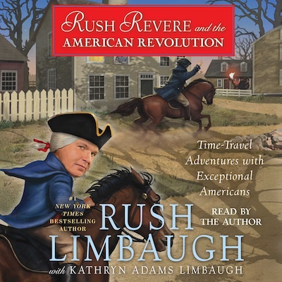 Rush Revere and the American Revolution – omslag til lydbogen af Rush Limbaugh