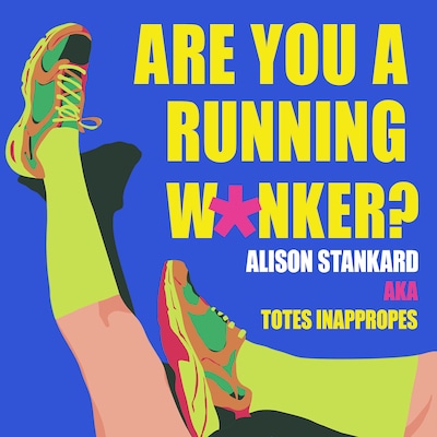 Are You a Running W*nker?