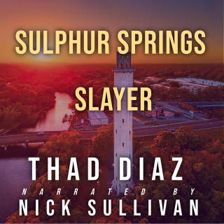Sulphur Springs Slayer – omslag till ljudboken av Thad Diaz
