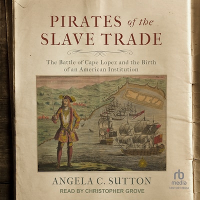 Pirates of the Slave Trade – omslag til lydbogen af Angela C. Sutton