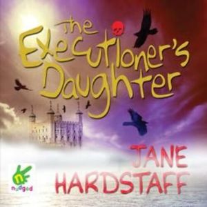 The Executioner's Daughter – okładka audiobooka, autor Jane Hardstaff