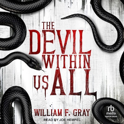 The Devil Within Us All – omslag til lydbogen af William F. Gray