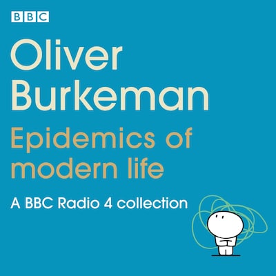 Oliver Burkeman: Epidemics of Modern Life – omslag til lydbogen af Oliver Burkeman