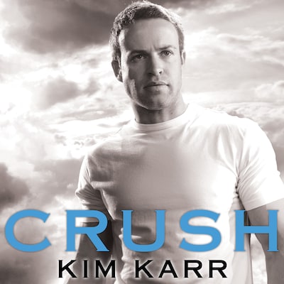 Crush – omslag til lydbogen af Kim Karr