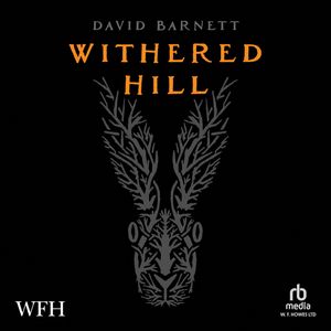 Withered Hill – okładka audiobooka, autor David Barnett