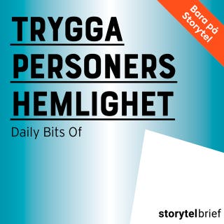 Trygga personers hemlighet