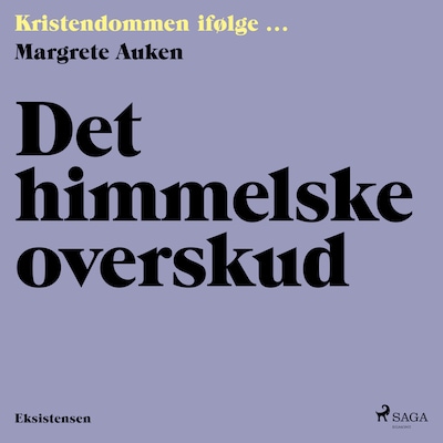 Det himmelske overskud – omslag til lydbogen af Margrete Auken