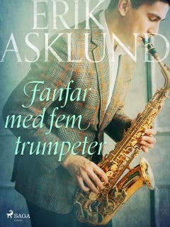 Fanfar med fem trumpeter – omslag till ljudboken av Erik Asklund