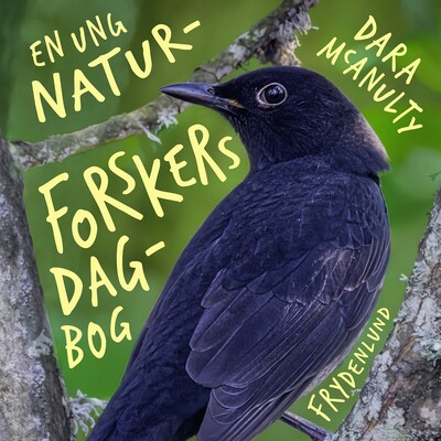 En ung naturforskers dagbog – omslag til lydbogen af Dara McAnulty