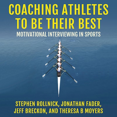 Coaching Athletes to Be Their Best – omslag til lydbogen af Stephen Rollnick, Jonathan Fader, Jeff Breckon
