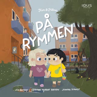 Kim & Hilma : På rymmen – omslag till ljudboken av Kristina Murray Brodin,Leo Brodin
