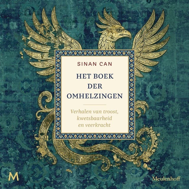 Het boek der omhelzingen: Verhalen van troost, kwetsbaarheid en veerkracht