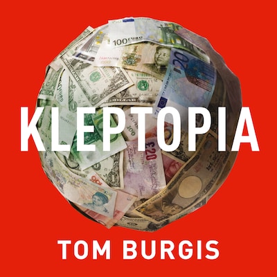 Kleptopia – omslag til lydbogen af Tom Burgis
