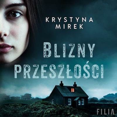 Blizny przeszłości – okładka audiobooka, autor Krystyna Mirek