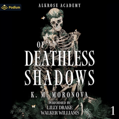 Of Deathless Shadows – omslag til lydbogen af K. M. Moronova