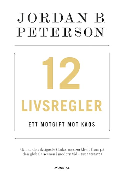 12 livsregler: ett motgift mot kaos
