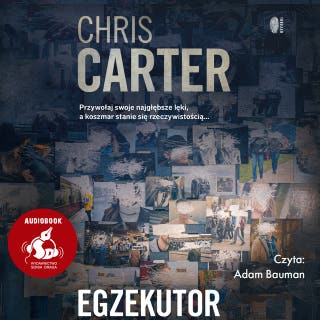 Egzekutor – okładka audiobooka, autor Chris Carter