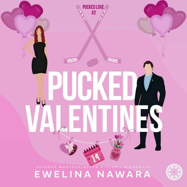 Pucked Valentines – okładka audiobooka, autor Ewelina Nawara