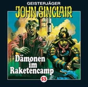 Dämonen im Raketencamp (John Sinclair 53) – okładka audiobooka, autor Jason Dark