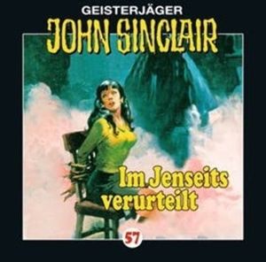 Im Jenseits verurteilt (John Sinclair 57) – okładka audiobooka, autor Jason Dark