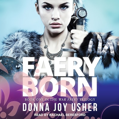 Faery Born – omslag til lydbogen af Donna Joy Usher