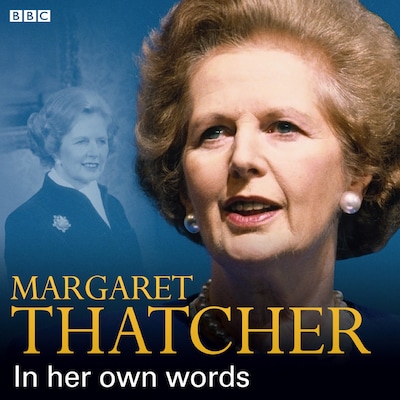 Margaret Thatcher In Her Own Words – omslag til lydbogen af Margaret Thatcher
