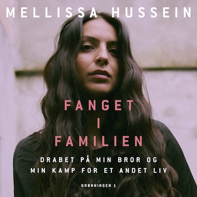 Fanget i familien – omslag til lydbogen af Mellissa Hussein