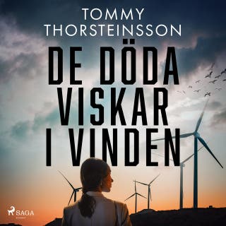 De döda viskar i vinden – omslag till ljudboken av Tommy Thorsteinsson