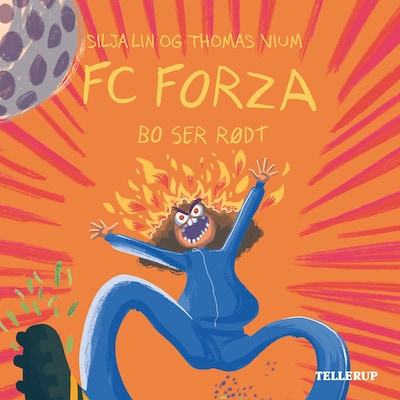 FC Forza #7: Bo ser rødt – omslag til lydbogen af Thomas Vium, Silja Lin