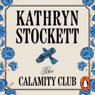 The Calamity Club – omslag til lydbogen af Kathryn Stockett