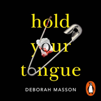 Hold Your Tongue – omslag til lydbogen af Deborah Masson