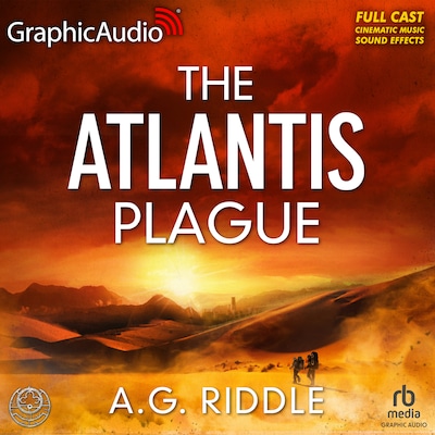 The Atlantis Plague [Dramatized Adaptation] – omslag til lydbogen af A.G. Riddle